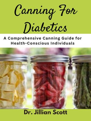 cover image of Canning for Diabetics